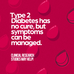 T2D has no cure, but it can be managed, clinical research