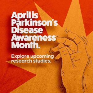 April is Parkinson's Disease Awareness Month