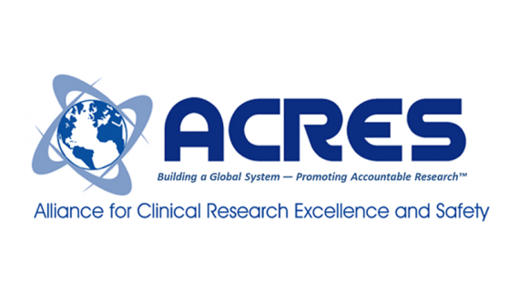 Alliance for Clinical Research Excellence and Safety (ACRES)