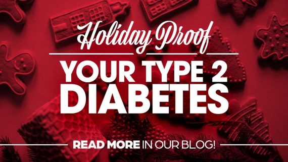 Holiday-Proof your type 2 diabetes, clinical research