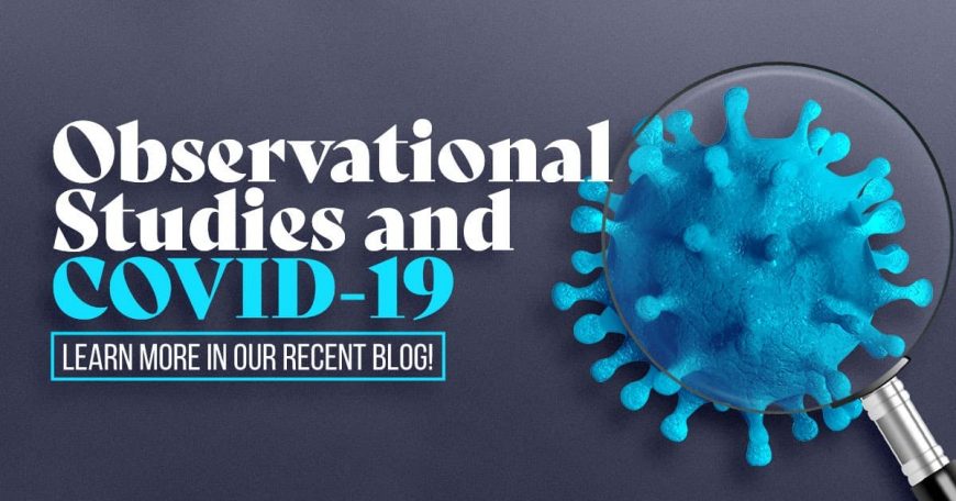 Observational studies and COVID-19, clinical research studies